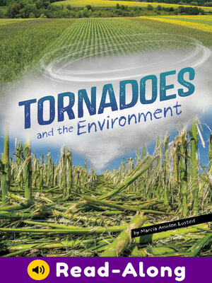 cover image of Tornadoes and the Environment